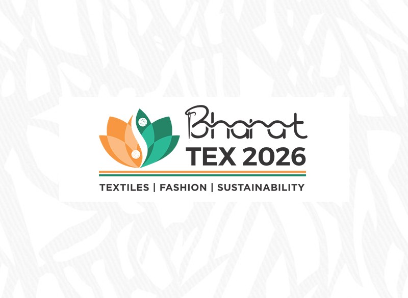 Bharat Tex 2026: Redefining the Indian textile value chain